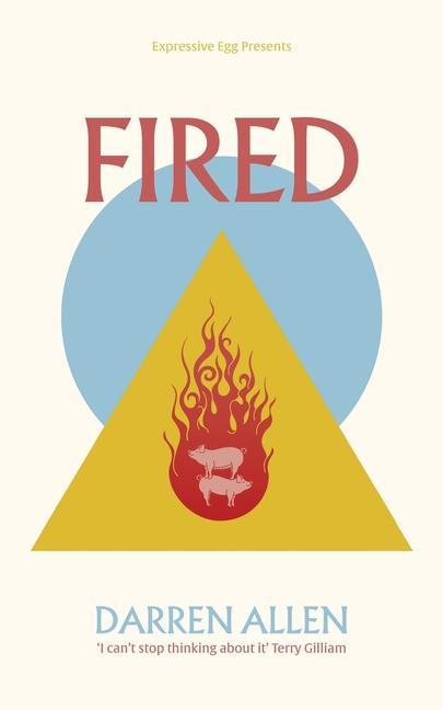 Book Fired Darren Allen
