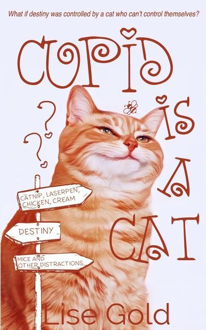 Boek Cupid is a Cat Lise Gold