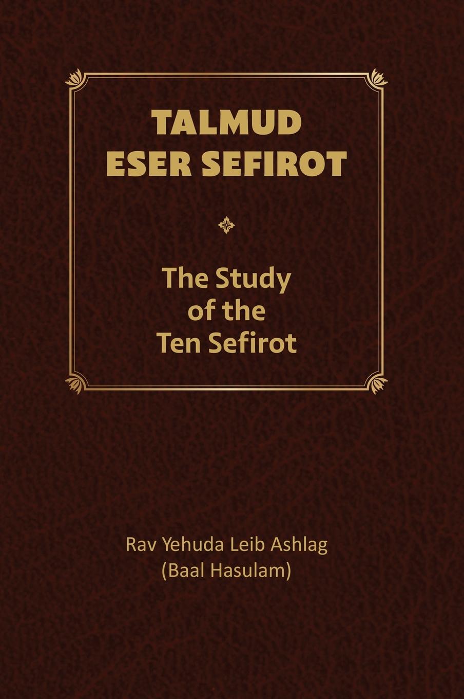Könyv Talmud Eser Sefirot - Volume Two 
