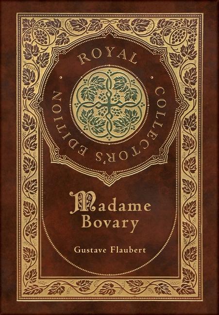 Carte Madame Bovary (Royal Collector's Edition) (Case Laminate Hardcover with Jacket) 
