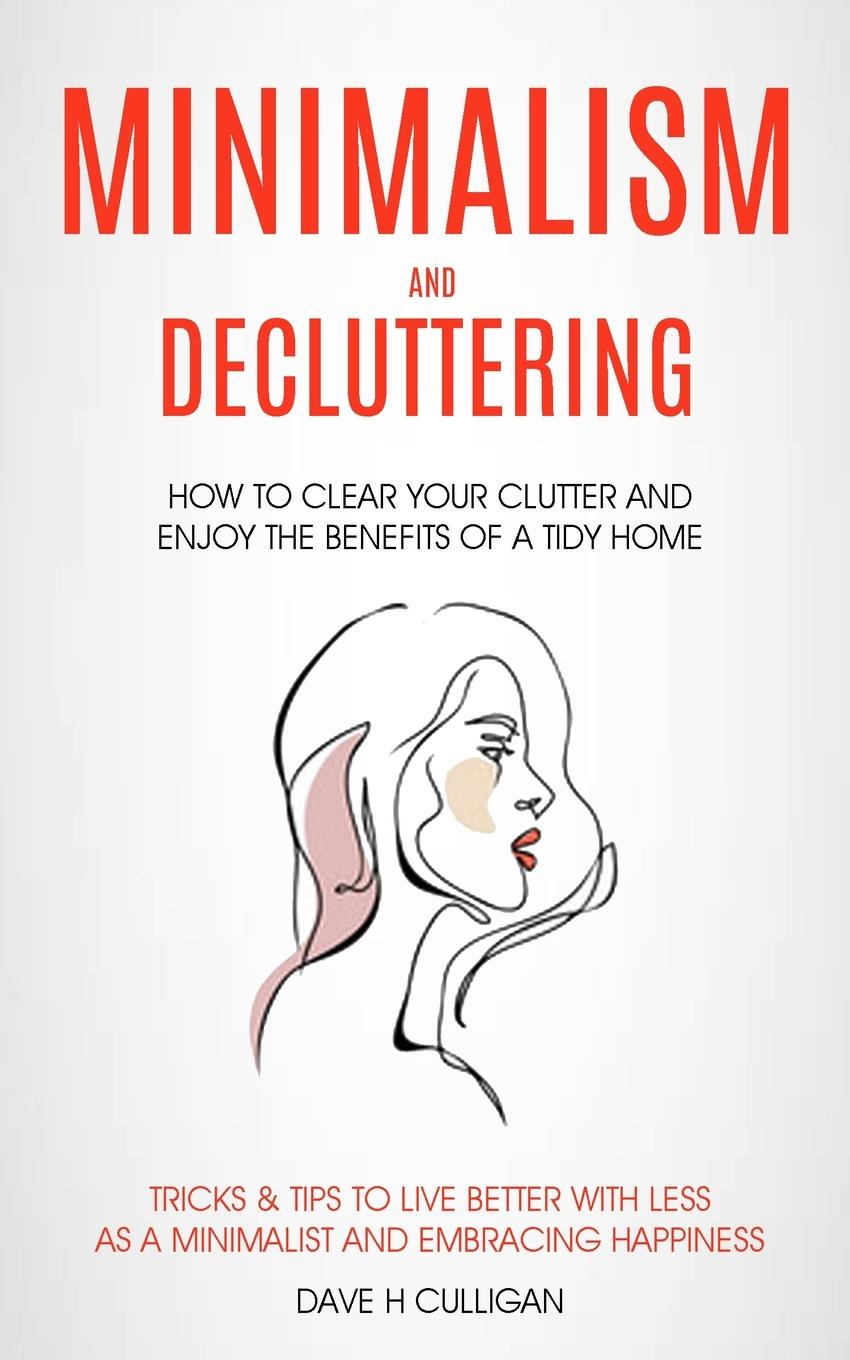 Book Minimalism and Decluttering Dave H Culligan