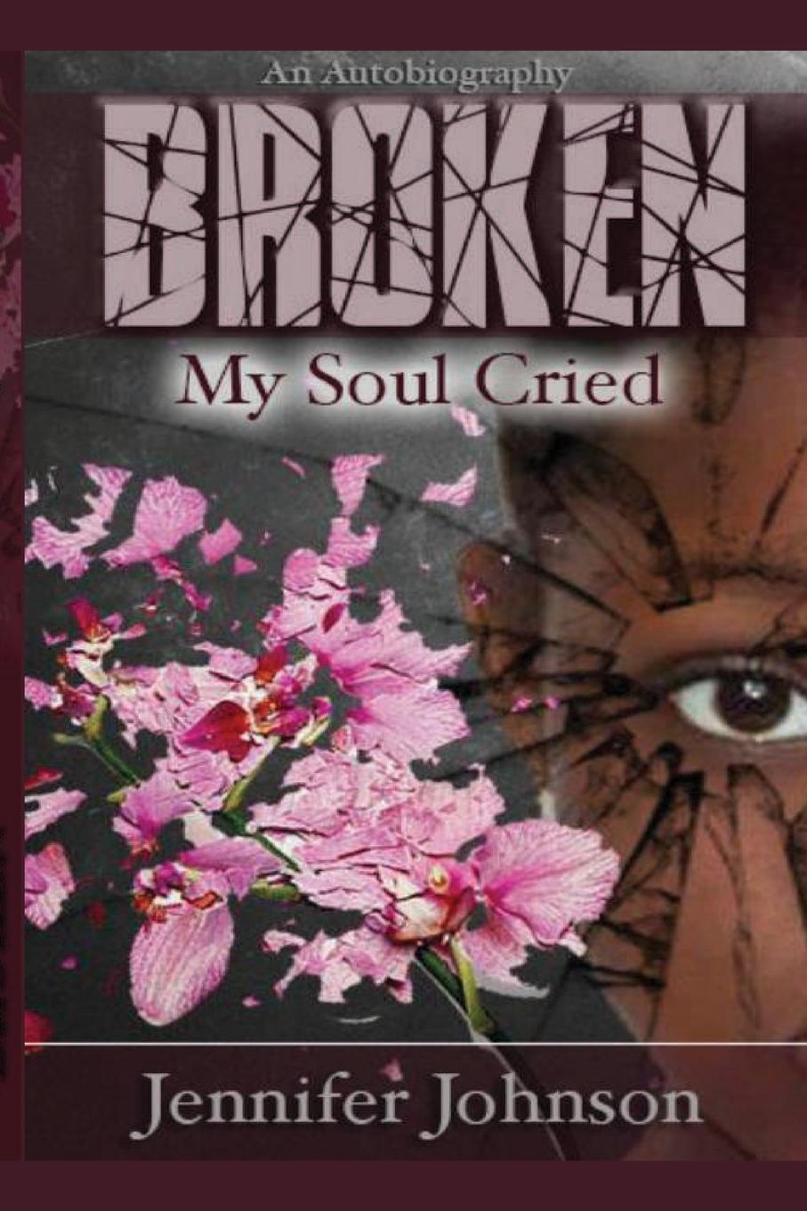 Knjiga Broken Jennifer G. Johnson