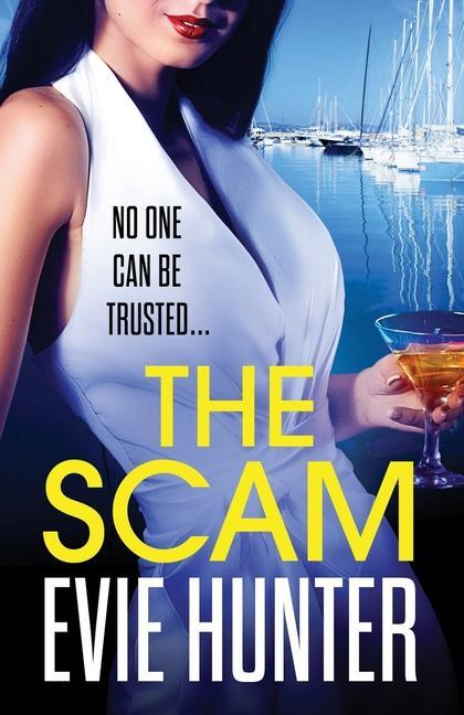 Knjiga The Scam Evie Hunter