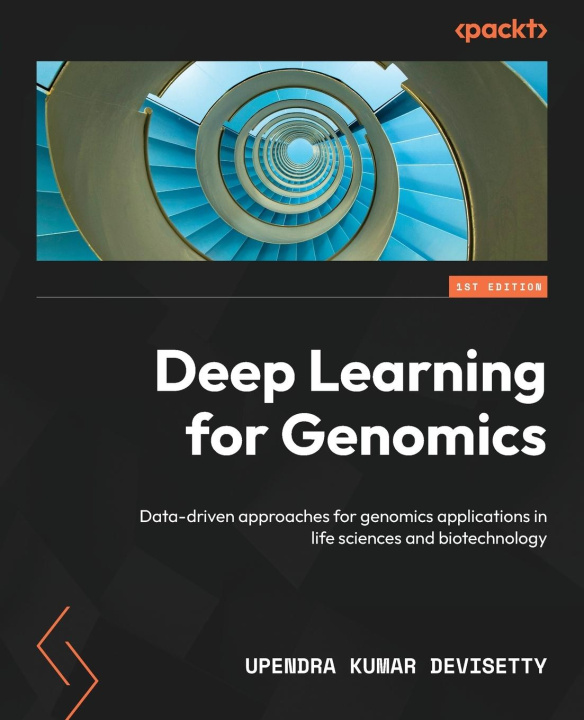 Kniha Deep Learning for Genomics Upendra Kumar Devisetty