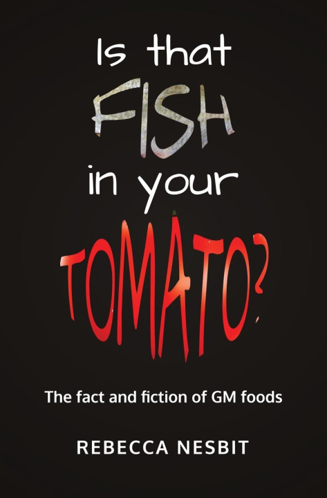 Buch Is that Fish in your Tomato? Rebecca Nesbit