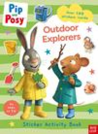 Kniha Pip and Posy: Outdoor Explorers 