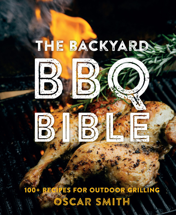 Kniha Backyard BBQ Bible 