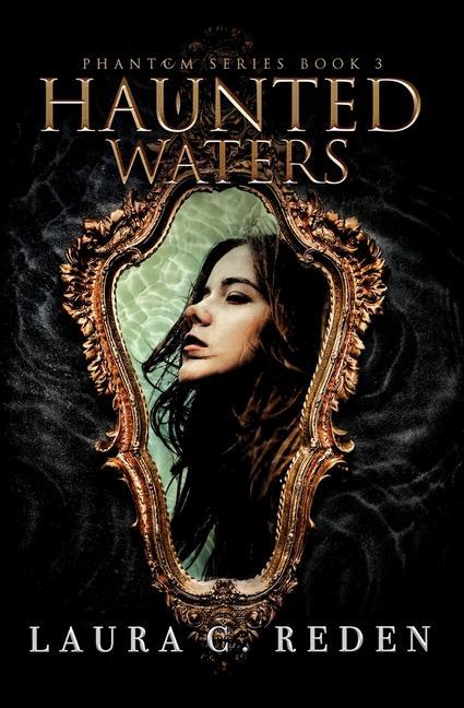 Knjiga Haunted Waters Laura C. Reden