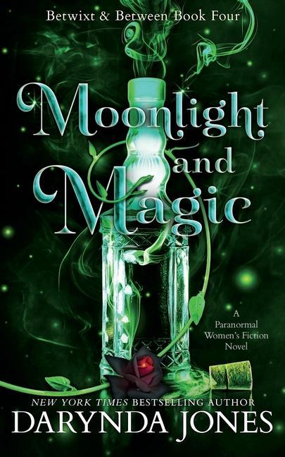 Kniha Moonlight and Magic: Betwixt and Between Book 4 