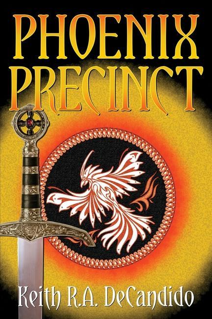 Kniha Phoenix Precinct Keith R.A. DeCandido