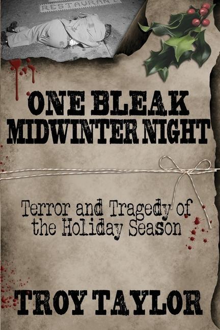 Libro One Bleak Midwinter Night Troy Taylor