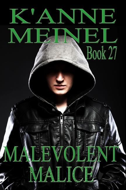 Knjiga Malevolent Malice K'Anne Meinel