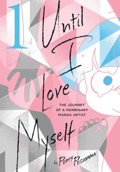 Könyv Until I Love Myself, Vol. 1 