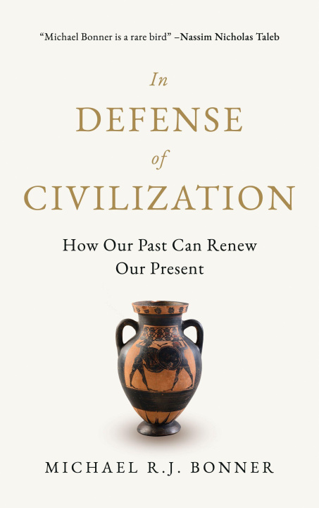 Книга In Defense of Civilization: How Our Past Can Renew Our Present 