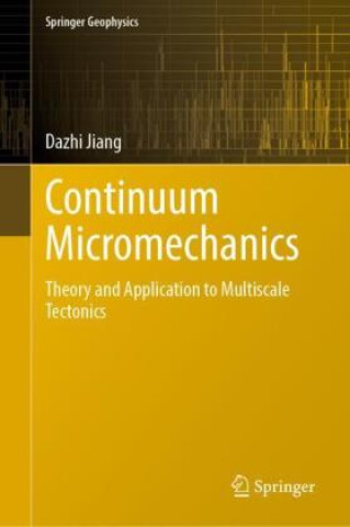 Knjiga Continuum Micromechanics Dazhi Jiang