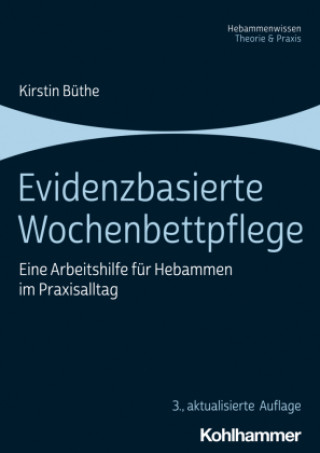 Knjiga Evidenzbasierte Wochenbettpflege 