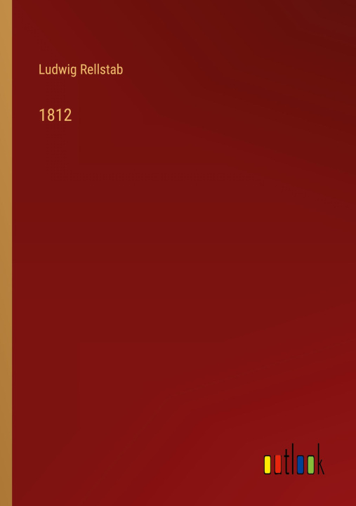 Knjiga 1812 Ludwig Rellstab