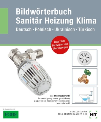 Könyv Bildwörterbuch Sanitär, Heizung, Klima Redaktion Verlag Handwerk und Technik / PONS