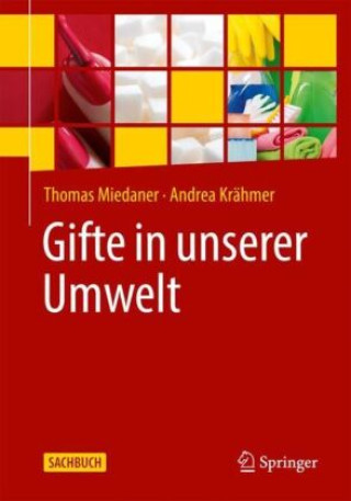 Книга Gifte in unserer Umwelt Thomas Miedaner