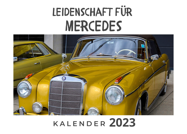 Kalendář/Diář Leidenschaft für Mercedes 