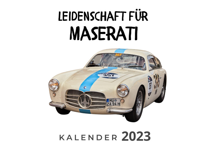 Naptár/Határidőnapló Leidenschaft für Maserati 