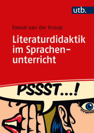 Carte Literaturdidaktik im Sprachenunterricht Ewout van der Knaap
