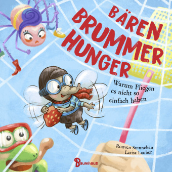 Kniha Bärenbrummerhunger - Warum Fliegen es nicht so einfach haben Rouven Stenneken