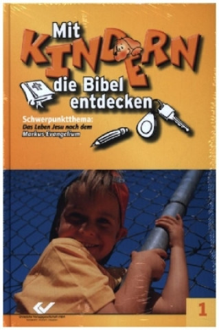 Kniha Mit Kindern die Bibel endecken 1 Christiane Volkmann