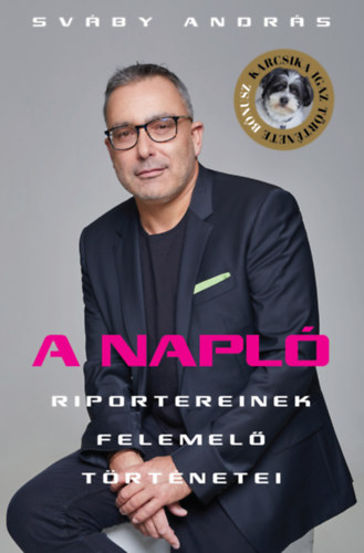 Book A Napló riportereinek felemelő történetei 