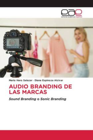 Buch AUDIO BRANDING DE LAS MARCAS Diana Espinoza Alcívar