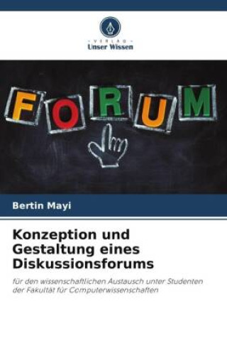 Knjiga Konzeption und Gestaltung eines Diskussionsforums Bertin Mayi