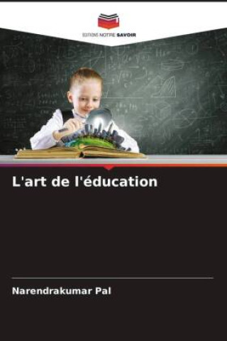 Boek L'art de l'éducation Narendrakumar Pal