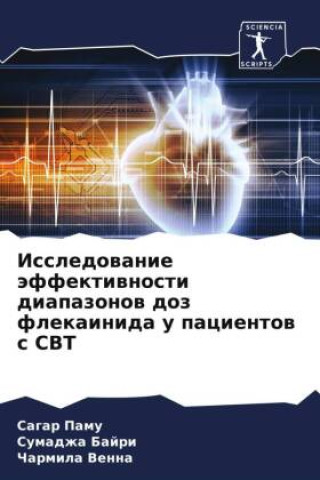 Libro Issledowanie äffektiwnosti diapazonow doz flekainida u pacientow s SVT Sumadzha Bajri