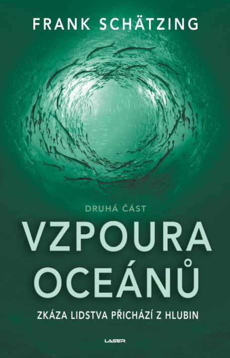 Carte Vzpoura oceánů (2. část) Frank Schätzing