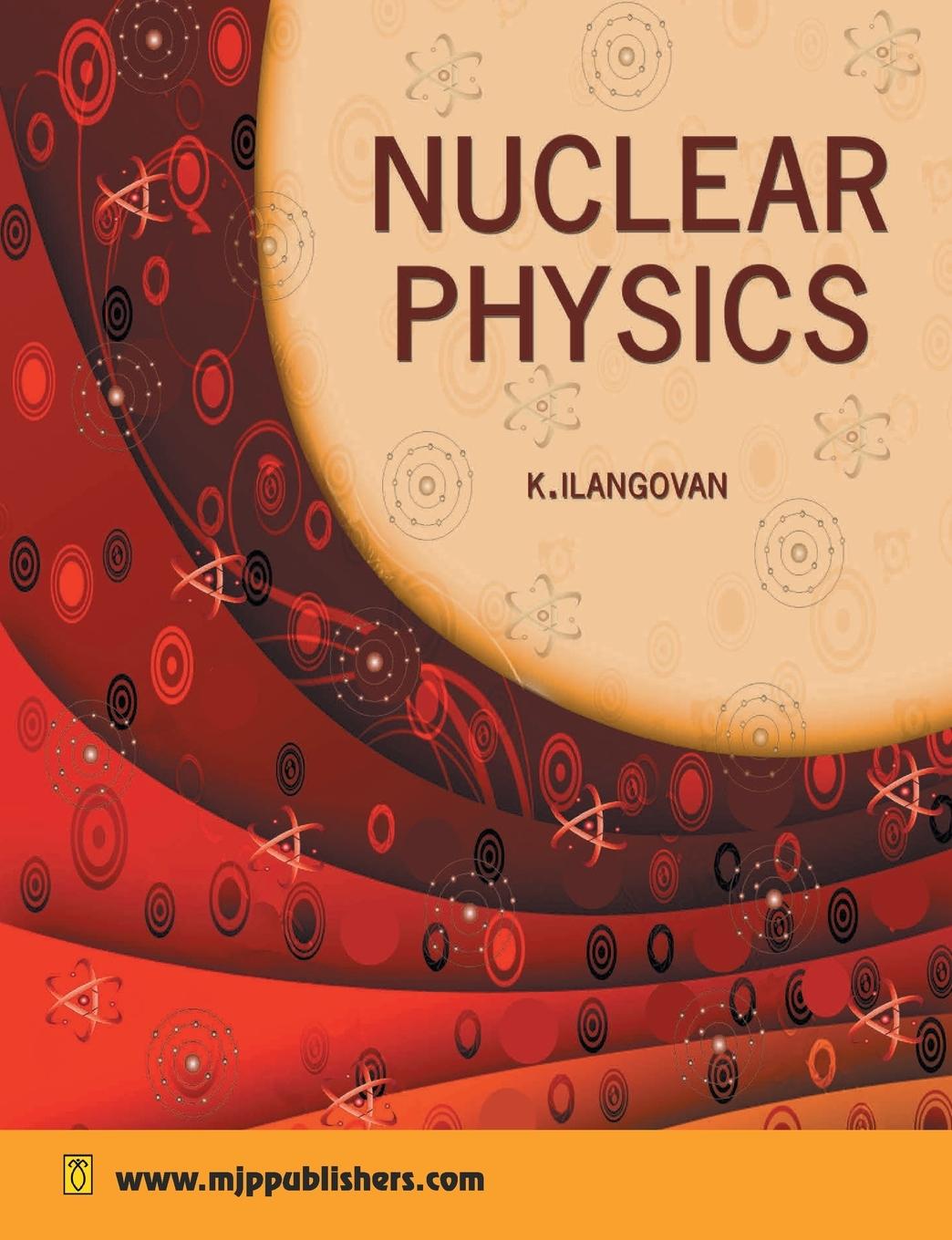 Book Nuclear Physics K Ilangovan