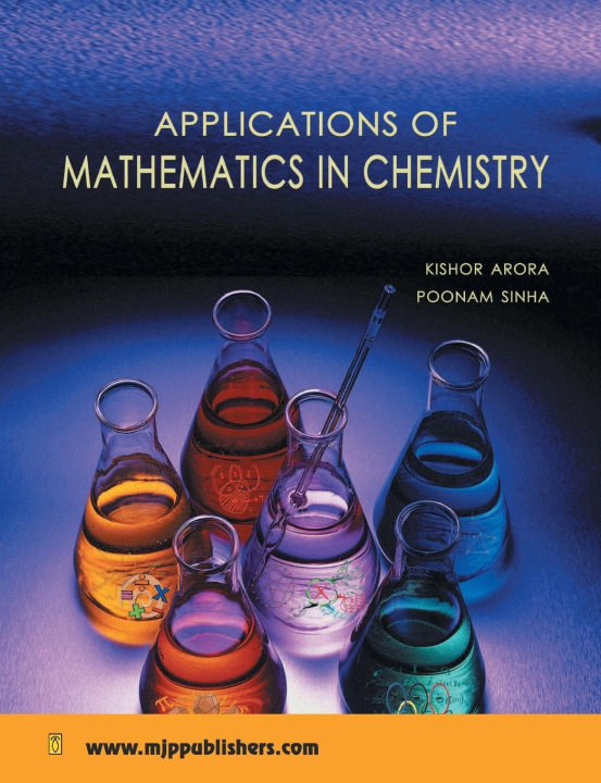 Könyv Applications of Mathematical Chemistry Poonam Sinha