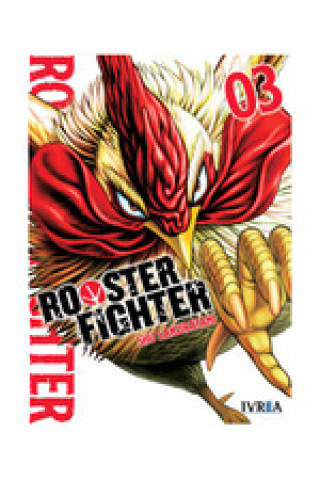 Könyv Rooster Fighter 03 