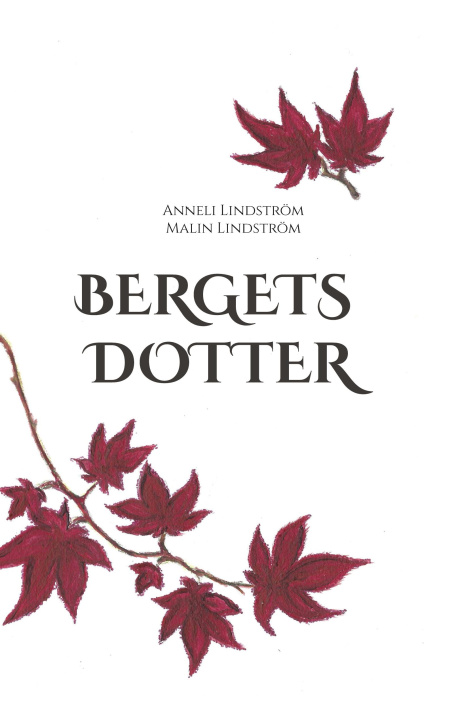 Book Bergets dotter Malin Lindström