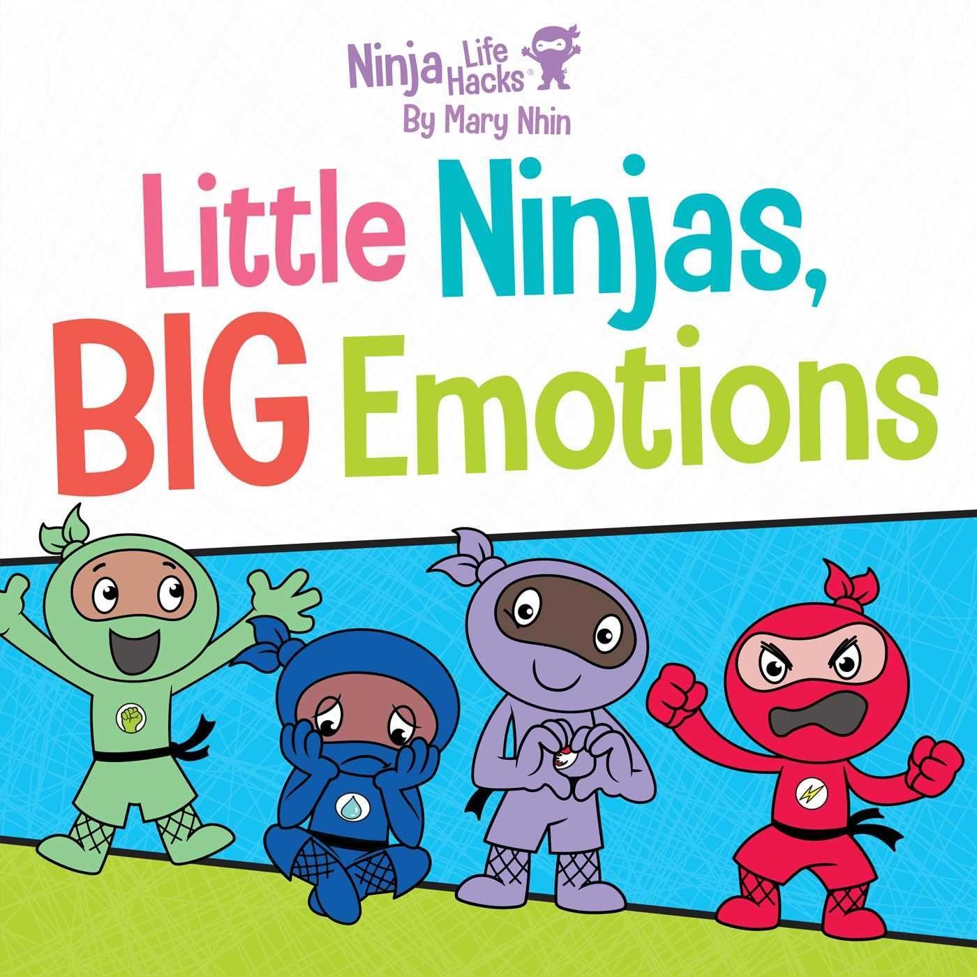 Книга Ninja Life Hacks: Little Ninjas, BIG Emotions 