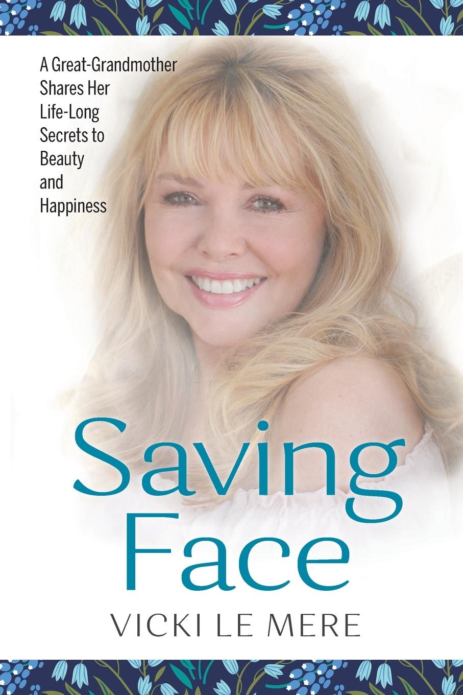 Knjiga Saving Face Vicki Le Mere
