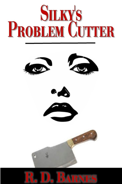 Knjiga Silky's Problem Cutter R. D. Barnes