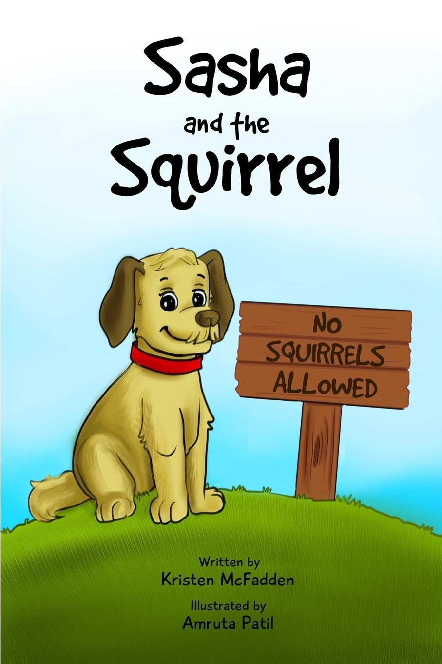 Knjiga Sasha and the Squirrel Kristen McFadden