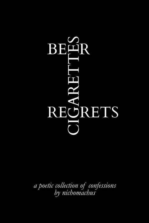 Buch Beer, Cigarettes, Regrets Nichomachus
