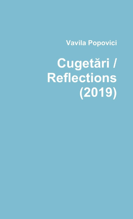 Knjiga Cugetari / Reflections (2019) Vavila Popovici