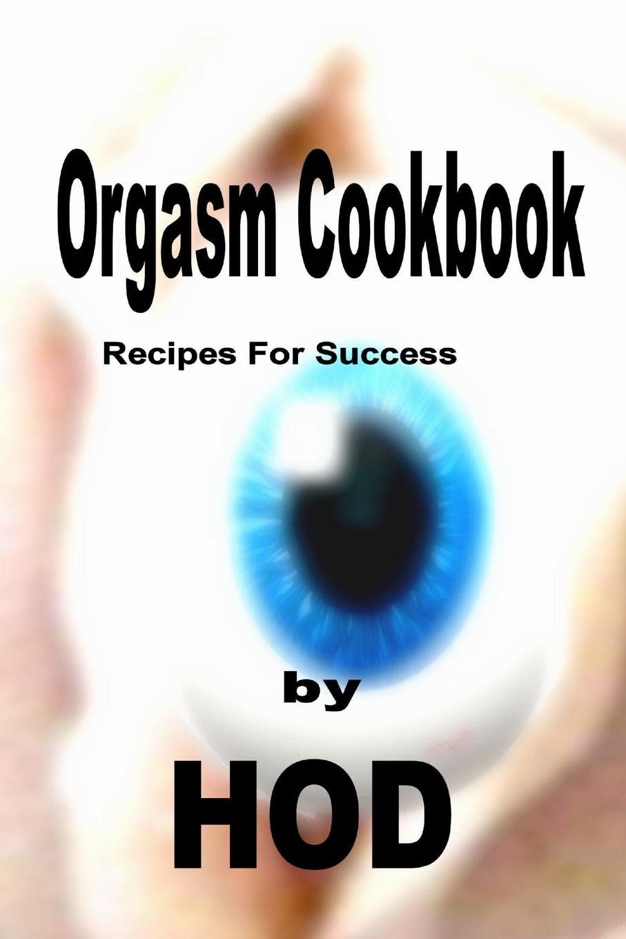 Knjiga Orgasm Cookbok Hod Doering