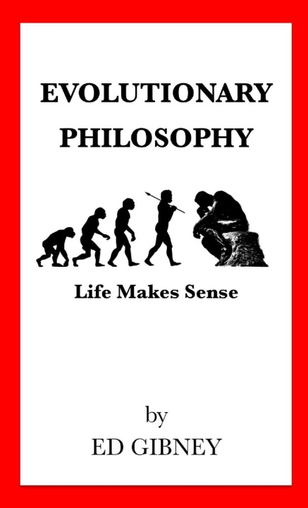 Knjiga Evolutionary Philosophy Ed Gibney