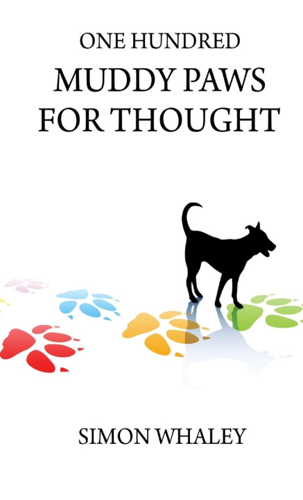 Knjiga One Hundred Muddy Paws For Thought Simon Whaley