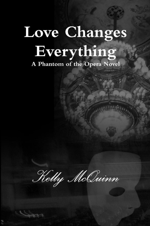 Knjiga Love Changes Everything Kelly McQuinn