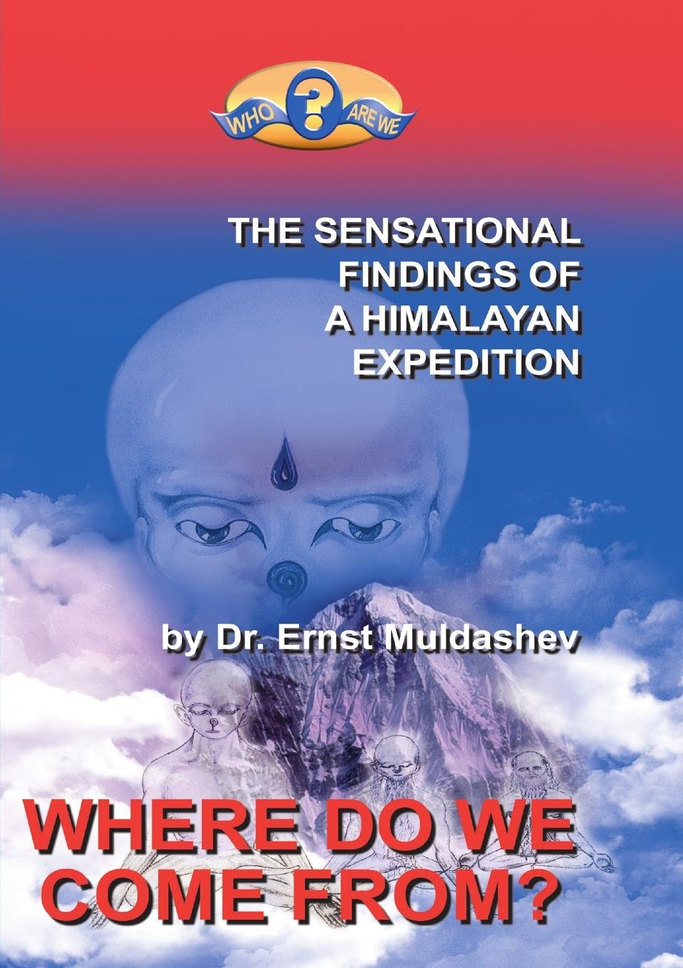 Książka Where do we come from Ernst Muldashev