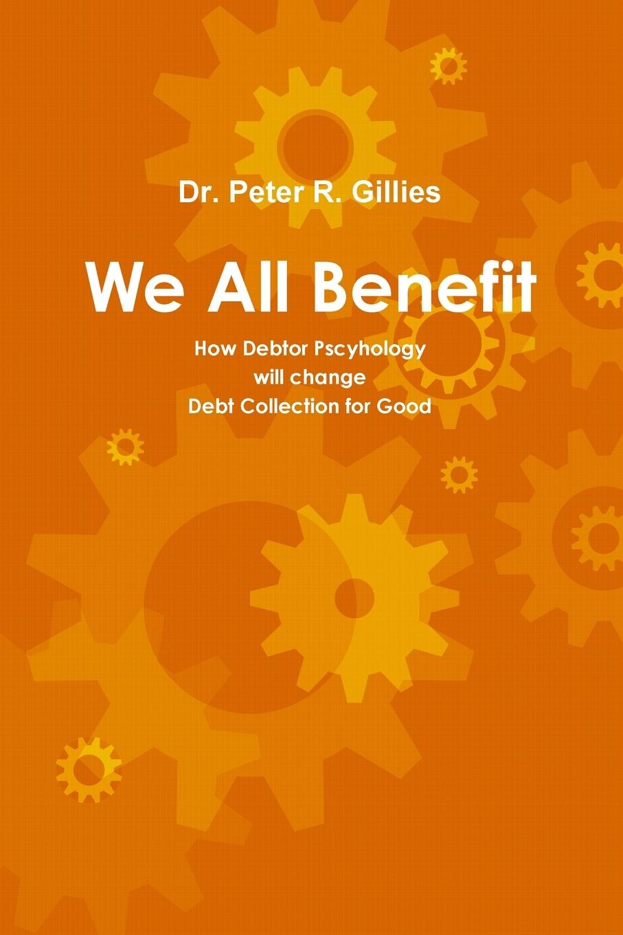 Boek We All Benefit Peter Gillies